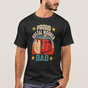 Proud Postal Vater Postman Mailman Courier Ma T-Shirt