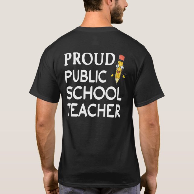 Proud Public School Teacher T-Shirt (Rückseite)