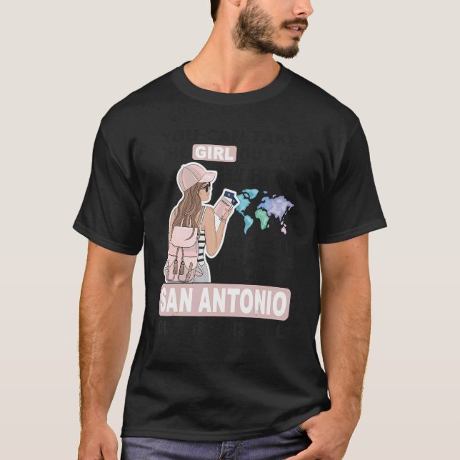 Proud San Antonio Girl - Cool Girl from San Antoni T-Shirt (Vorderseite)