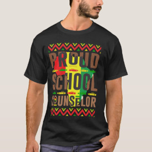 Proud School Counselor Melanin Black History Proud T-Shirt