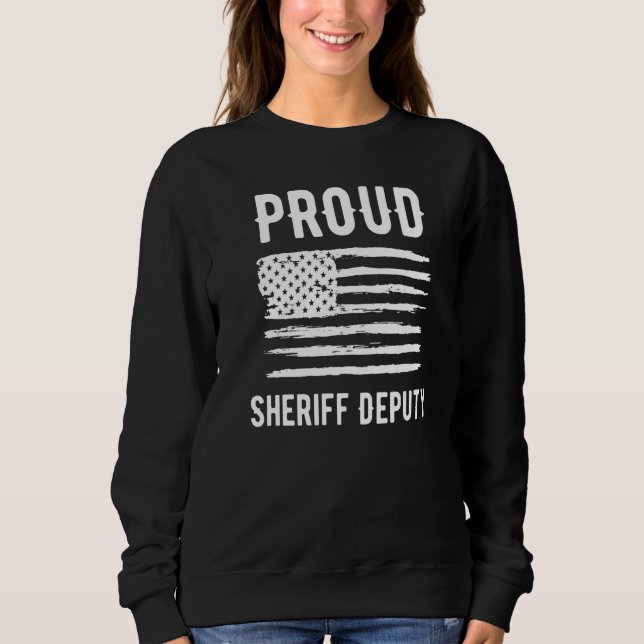 Proud Sheriff Deputy Profession American Flag Prem Sweatshirt (Vorderseite)