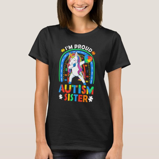 Proud Sister Autistic Autism Awareness Month Unico T-Shirt (Vorderseite)