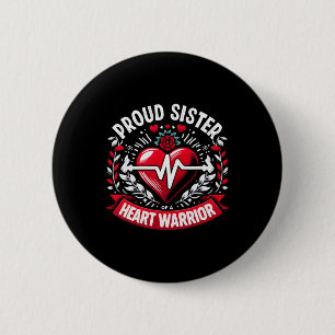 Proud Sister Heart Warrior Chd Awareness Congenita Button
