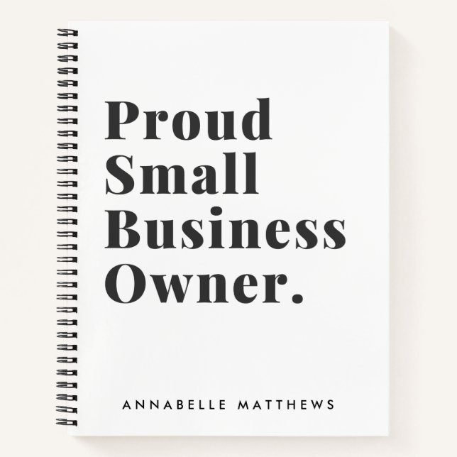 Proud Small Business Owner Motivierend einfach Notizbuch (Vorderseite)