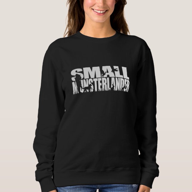 Proud Small Munsterlander hunting hound dog breed  Sweatshirt (Vorderseite)