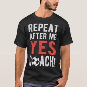 Proud Soccer Coach Soccer Coach Fußball Coaches  T-Shirt