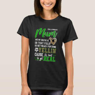 Proud Soccer Mum Soccer Family Match 2 T-Shirt