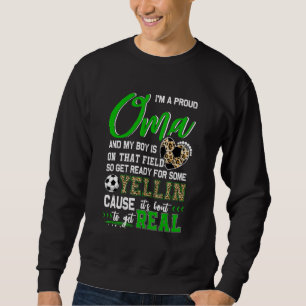 Proud Soccer Oma Soccer Familie Match 1 Sweatshirt