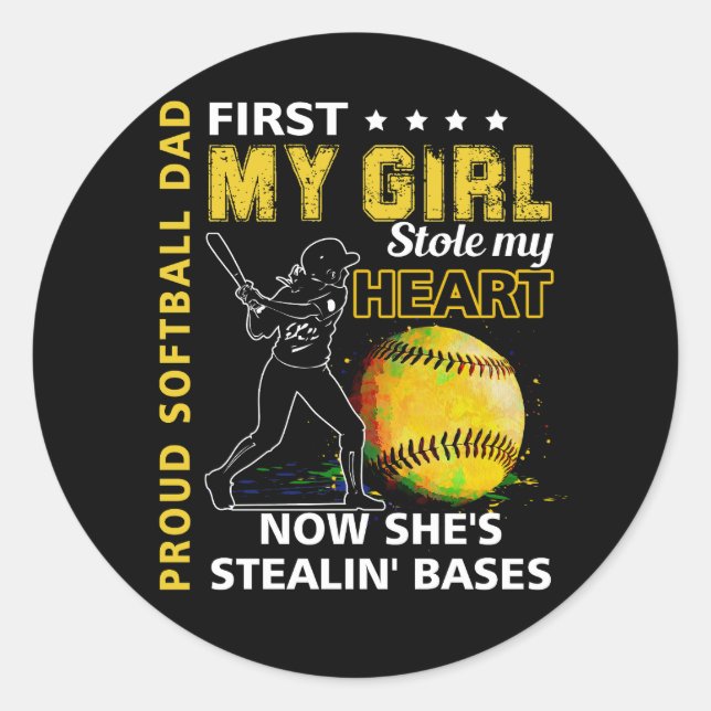Proud Softball Vater First My Girl Stole My Heart  Runder Aufkleber (Vorderseite)
