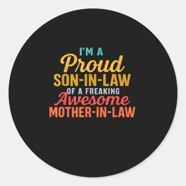 Proud Son In Law Of A Freaking Awesome Mother In L Runder Aufkleber (Vorderseite)