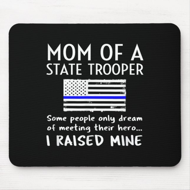 Proud State Trooper Mom Mother Thin Blue Line Amer Mousepad (Vorne)