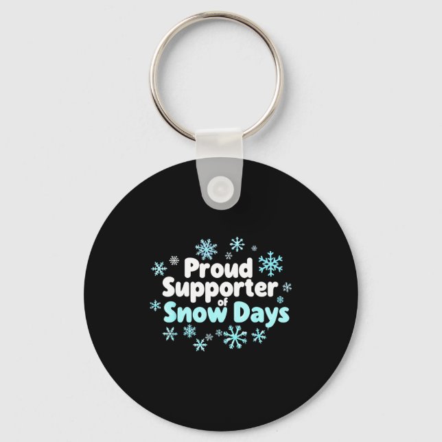 Proud Suprter Of Snow Days Chemistry Teacher Snow  Schlüsselanhänger (Vorderseite)