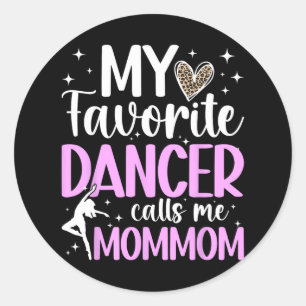 Proud-Tanzommom eines Tänzerin Mommom tanzt Momm Runder Aufkleber
