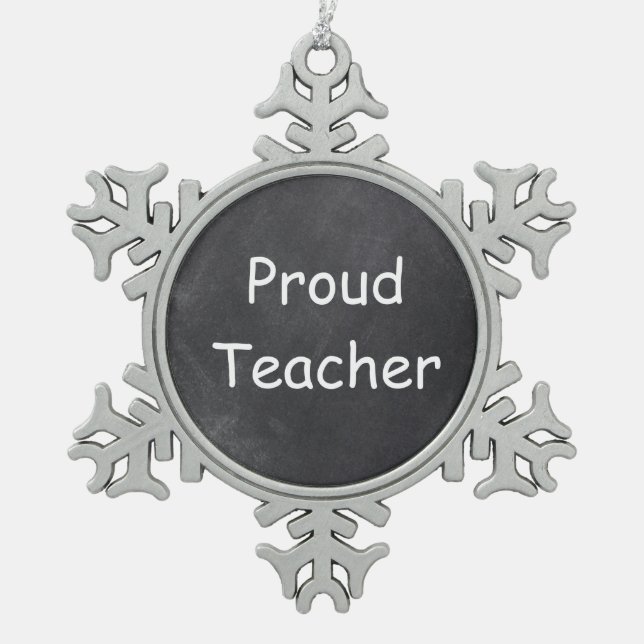 Proud Teacher Chalkboard Design Geschenk Idee Schneeflocken Zinn-Ornament (Vorderseite)