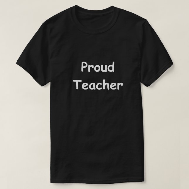 Proud Teacher Design Teachers Geschenk Idee T-Shirt (Design vorne)
