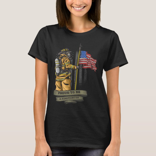 Proud to be a Firefighter Flag   for Fireman T-Shirt (Vorderseite)