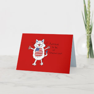 Proud to Be An Ameowrican - Funny 4th of July Card Karte