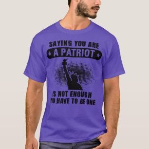 Proud To Be An American Patriot (14)  T-Shirt