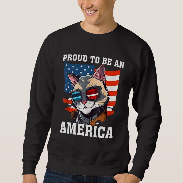 Proud To Be An Americat Funny Cat American Flag 4t Sweatshirt (Vorderseite)