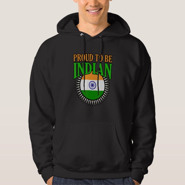Proud To Be Indian Hoodie (Vorderseite)
