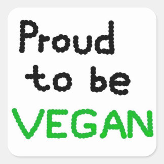 Proud to be Vegan Quadratischer Aufkleber