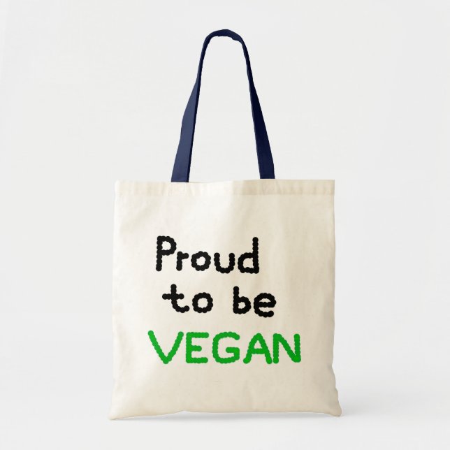 Proud to be Vegan Tragetasche (Vorne)