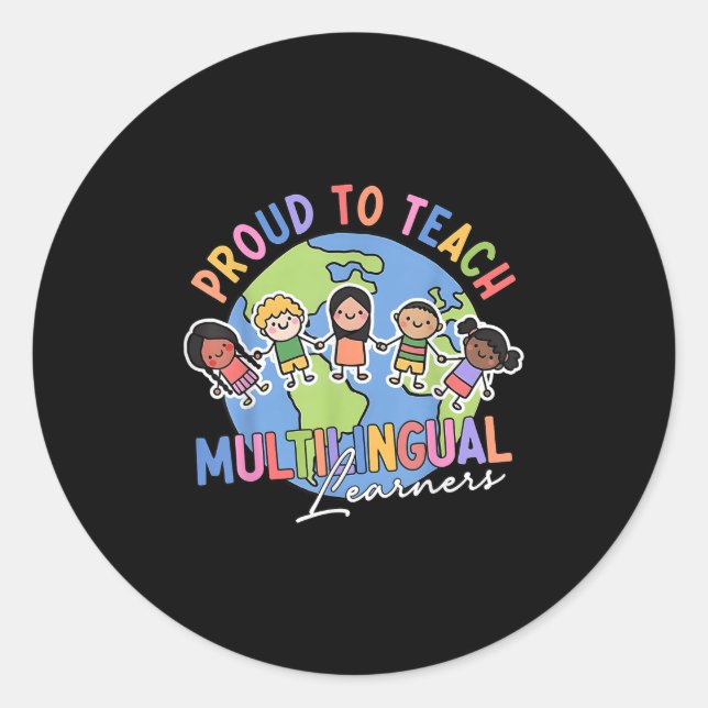 Proud To Teach Multilingual Learners Back To Schoo Runder Aufkleber (Vorderseite)