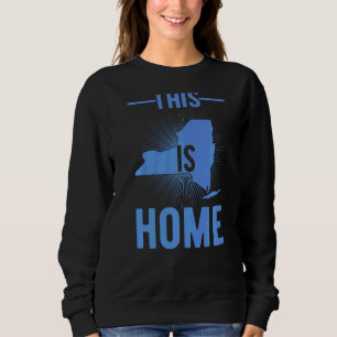 Proud US Fan Staat Dies ist Zuhause Map New York Sweatshirt