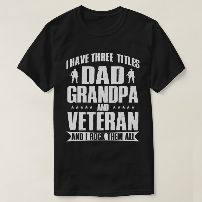 Proud Veteran, Vater und Opa I Rock sie alle T-Shirt (Design vorne)