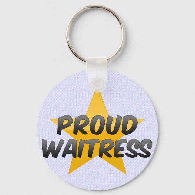 Proud Waitress Schlüsselanhänger (Vorderseite)