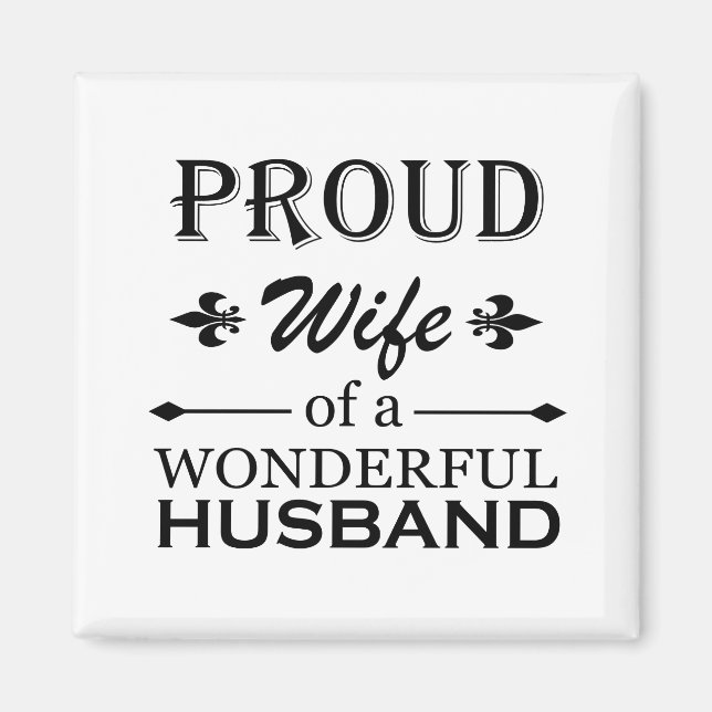 proud wife of a wonderful husband magnet (Vorne)