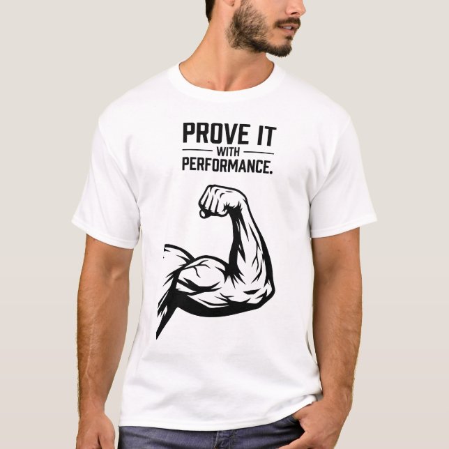 Prove It Minimalist Typography T-Shirt - Bold Acco (Devant)