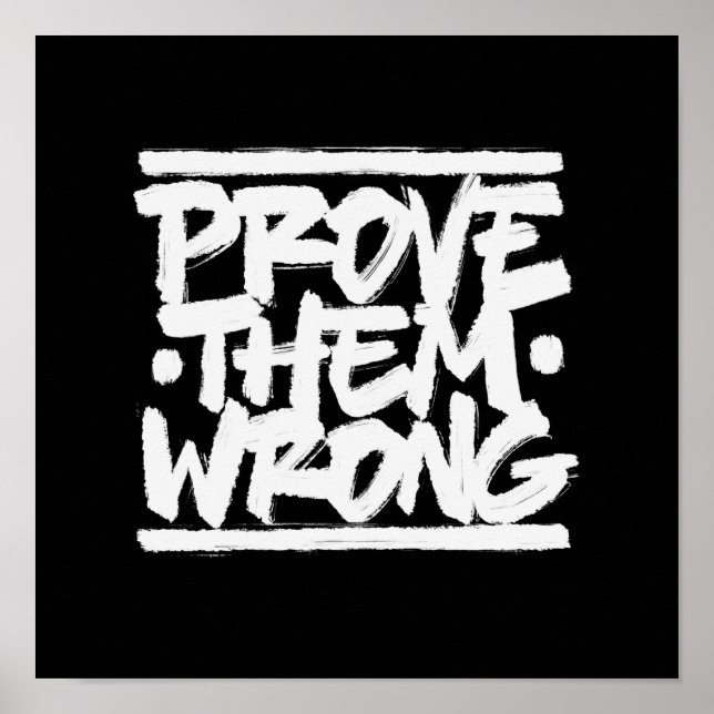 Prove Them Wrong Poster (Vorne)