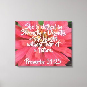 Proverbes de marguerite rose 31:25 sur toile