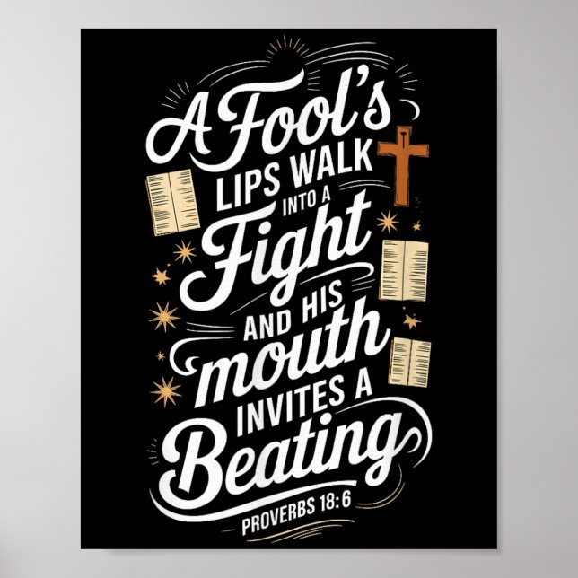 Proverbs 18 6 _ Bible Verse  Poster (Vorne)