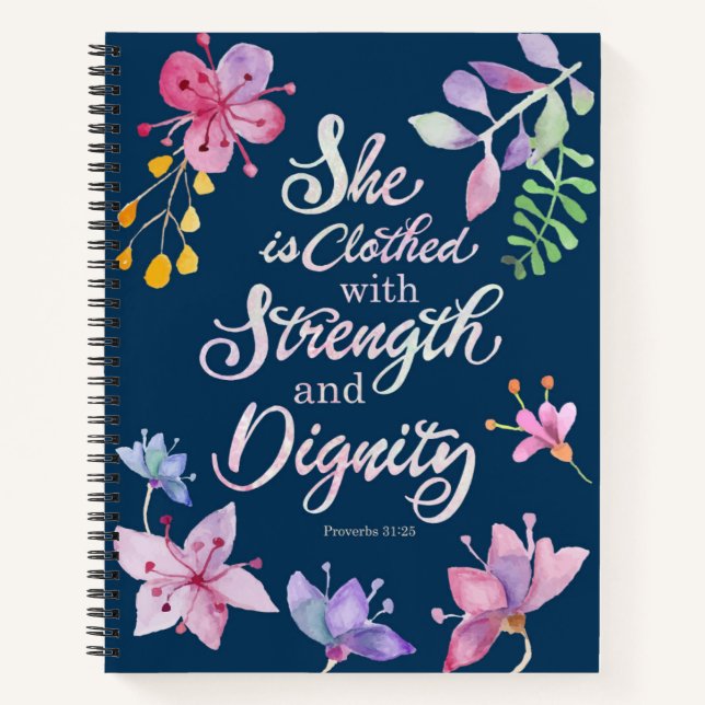 Proverbs 31:25 She is Clothed with Strength and Di Notizbuch (Vorderseite)