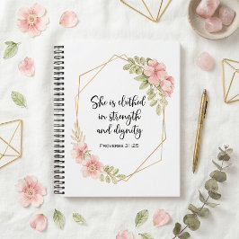 Proverbs 31:25 Strength and Dignity Floral Notizbuch