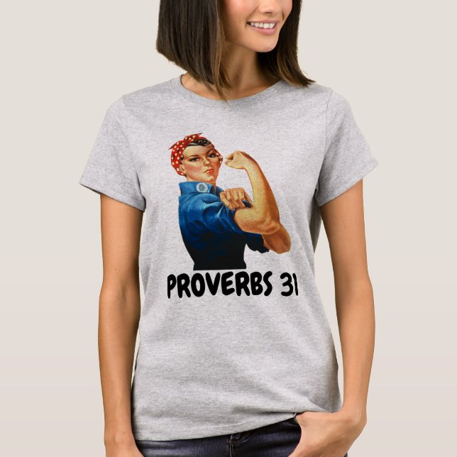 PROVERBS 31 ROSIE RIVETER T-Shir CHRISTLICHER FRAU T-Shirt (Vorderseite)