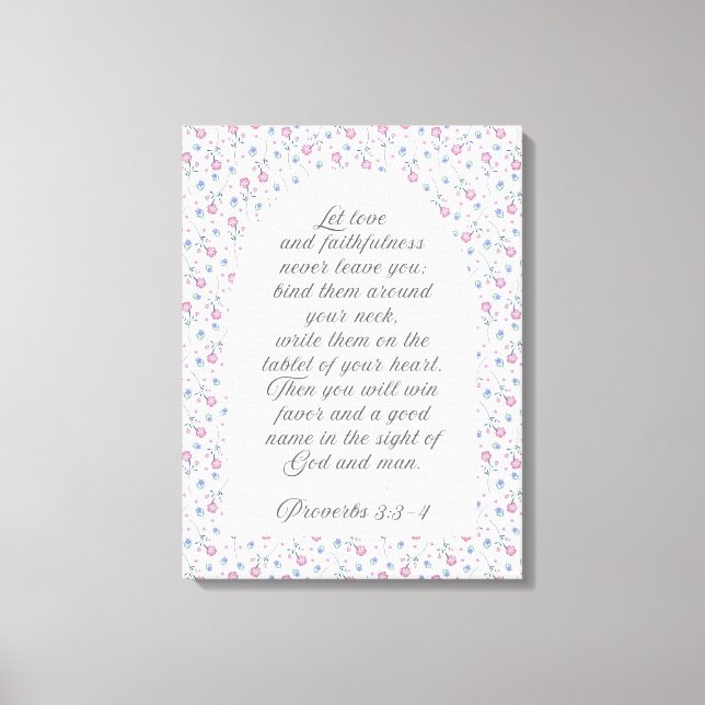 Proverbs 3:3–4 Floral Scripture  Leinwanddruck (Vorderseite)