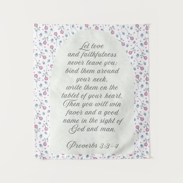 Proverbs 3:3–4 Floral Scripture  Wandteppich (Vorderseite)