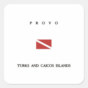 Provo "Turks and Caicos" Inseln Scuba Dive Flag Quadratischer Aufkleber