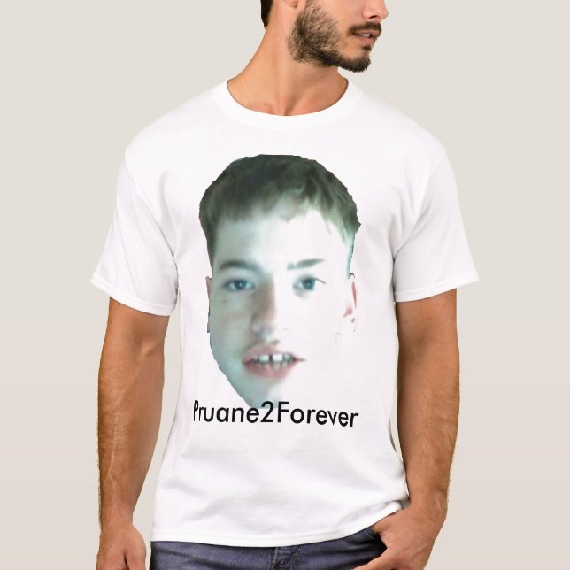 Pruane2Forever Shirt! T-Shirt (Vorderseite)
