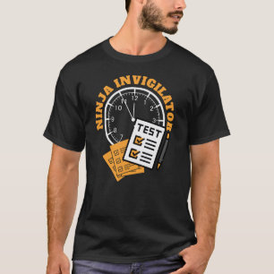 Prüfer für NINJA INVIGILATOR T-Shirt