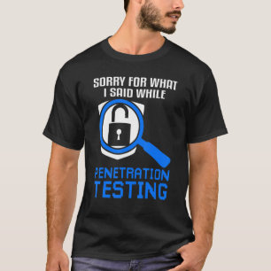 Prüfung der Ethik des Hackens und Cyber Securi T-Shirt