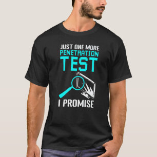 Prüfung der Ethik des Hackens und Cyber Securi T-Shirt