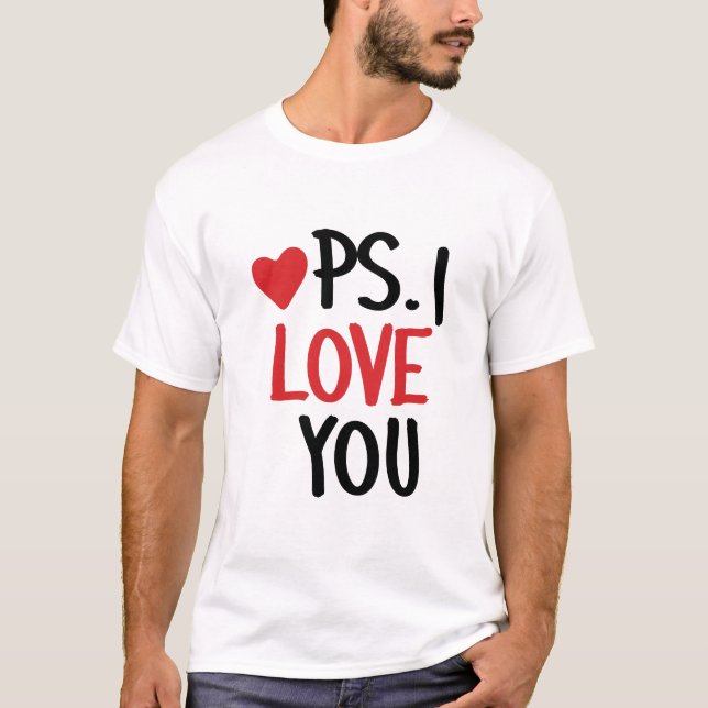 PS - I LIEBE U T-Shirt (Vorderseite)