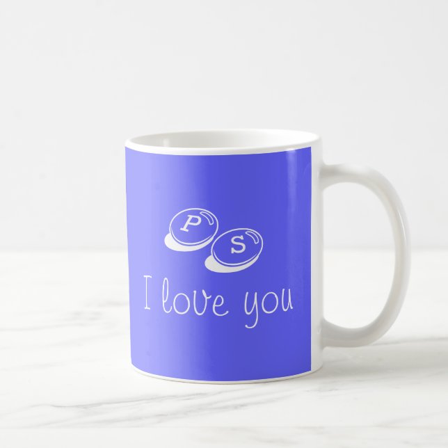 PS I Love You Muttertags-Tasse Kaffeetasse (Rechts)