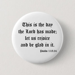 Psalm118: 24 button