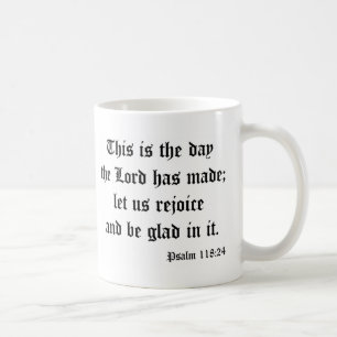 Psalm118: 24 kaffeetasse