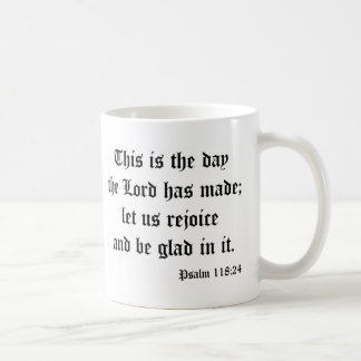 Psalm118: 24 kaffeetasse